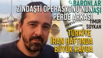 Zindaşti Operasyonu'nun Perde Arkası Türkiye İran Hattında Büyük Kavga