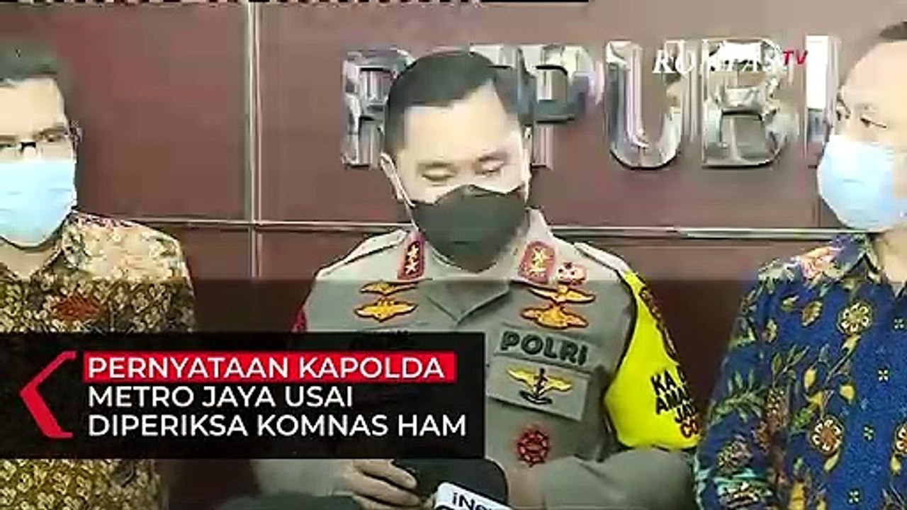 [FULL] Pernyataan Kapolda Metro Jaya Usai Diperiksa Komnas HAM