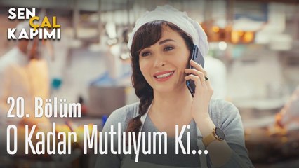 O kadar mutluyum ki... - Sen Çal Kapımı 20. Bölüm