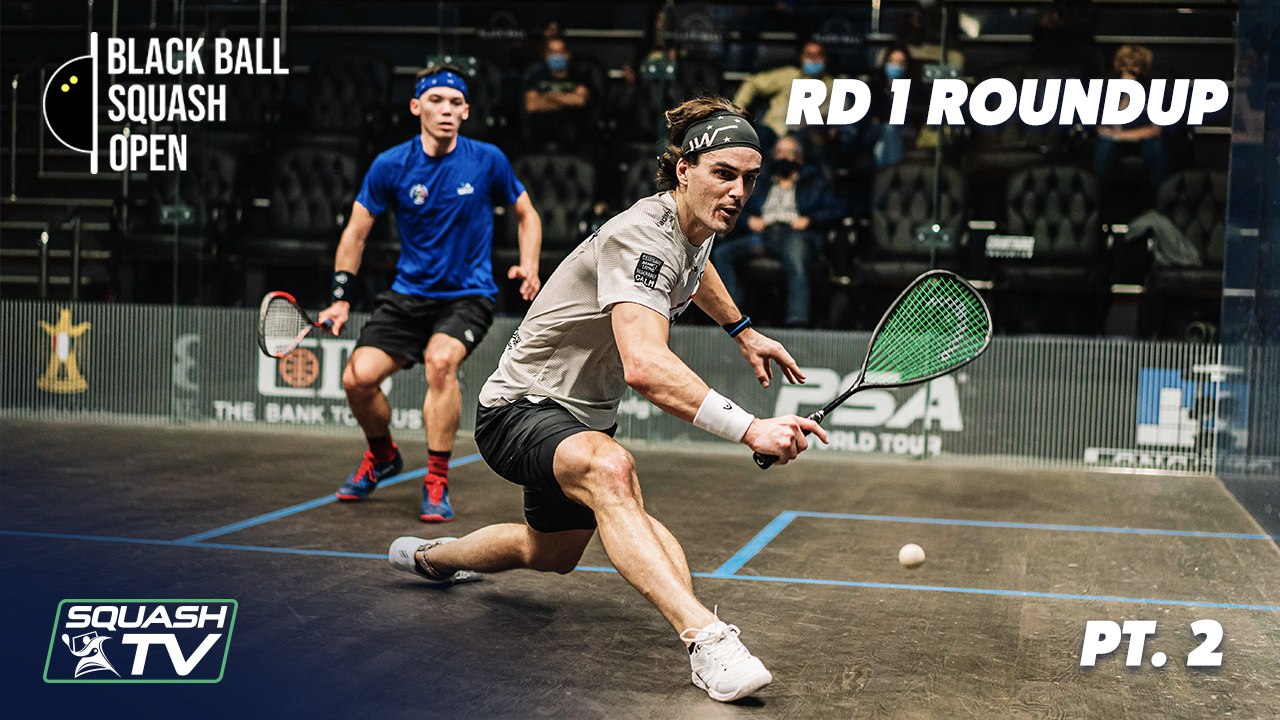 Squash:  CIB Black Ball Open 2020 - Men's Rd 1 Roundup [Pt.2]