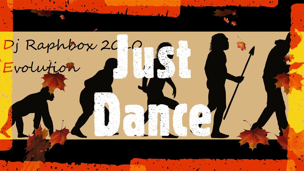 Just Dance - DjRaphbox - Evolution - 2010