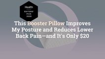 This Booster Pillow Improves My Posture and Reduces Lower Back Pain—and It’s Only $20