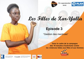 Episode 3 - GESTION DES MENSTRUES