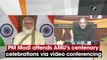 PM Modi attends AMU’s centenary celebrations via video conferencing