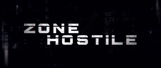 ZONE HOSTILE (2021) Bande Annonce VF - HD
