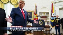 Attorney General William Barr resigning from Justice Department