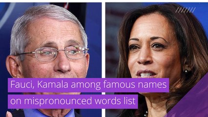 Fauci, Kamala among famous names on mispronounced words list, and other top stories in strange news from December 15, 2020.