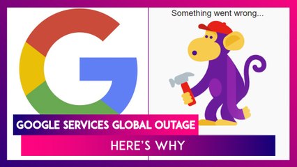 Google Services Global Outage: Here’s Why Gmail, YouTube, Google Docs & Other Services Were Down