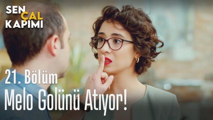 Melo golünü atıyor! - Sen Çal Kapımı 21. Bölüm