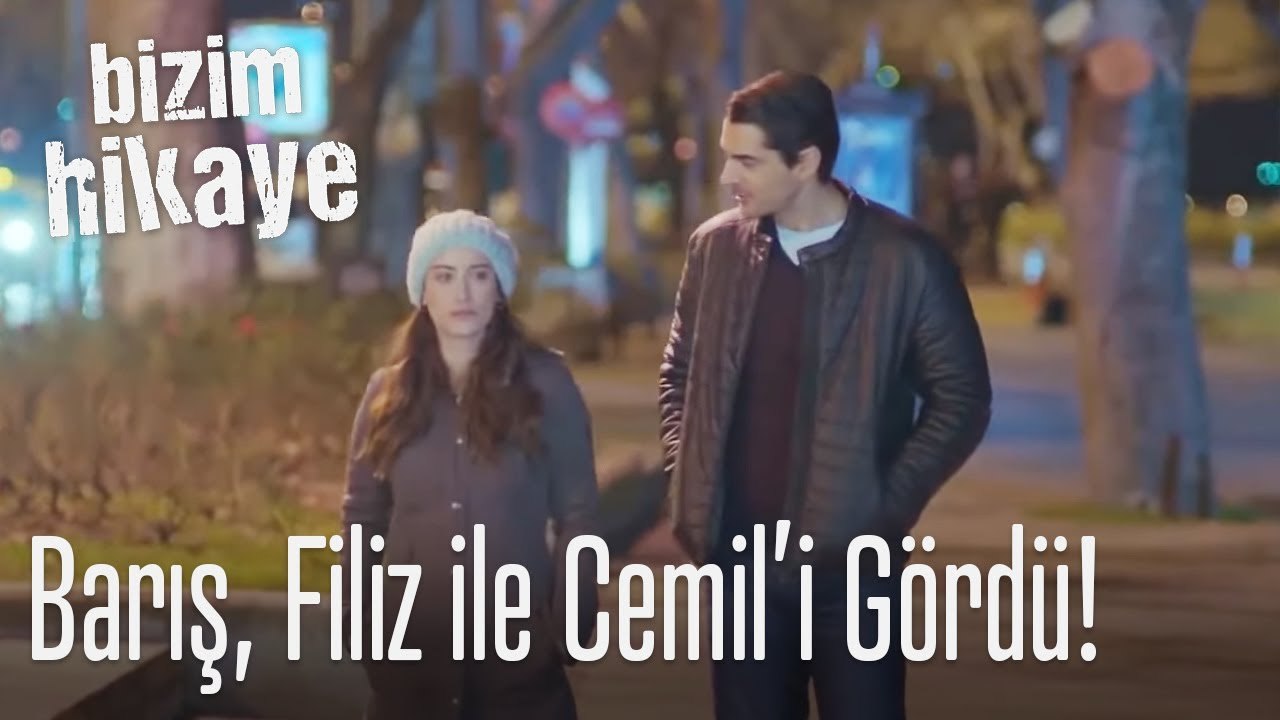 Barış, Filiz ile Cemil'i gördü - Bizim Hikaye