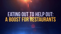 Eating Out to Help Out: A Boost for Restaurants
