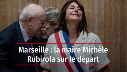 Marseille : la maire Michèle Rubirola sur le départ
