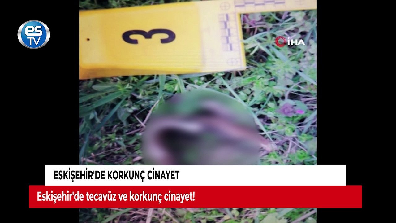 Eskişehir'de korkunç cinayet