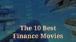 The 10 Best Finance Movies