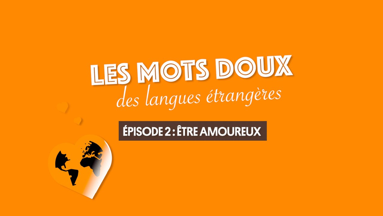 L'amour dans les langues étrangères (2/3) : être amoureux