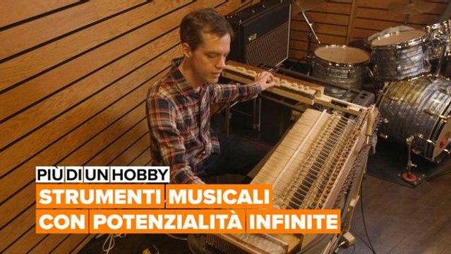 Più di un hobby: Strumenti musicali con potenzialità infinite