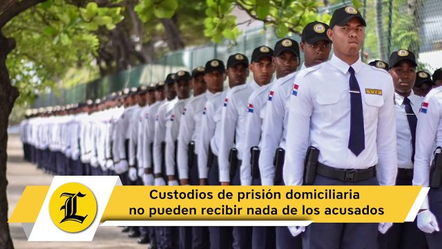 Custodios de prisión domiciliaria no pueden recibir nada de los acusados