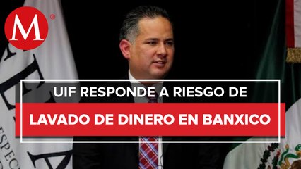Reforma a la Ley de Banxico sí genera riesgo de lavado de dinero, alerta la UIF
