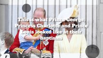 This Is What Prince George, Princess Charlotte and Prince Louis Looked Like At Their Baptisms