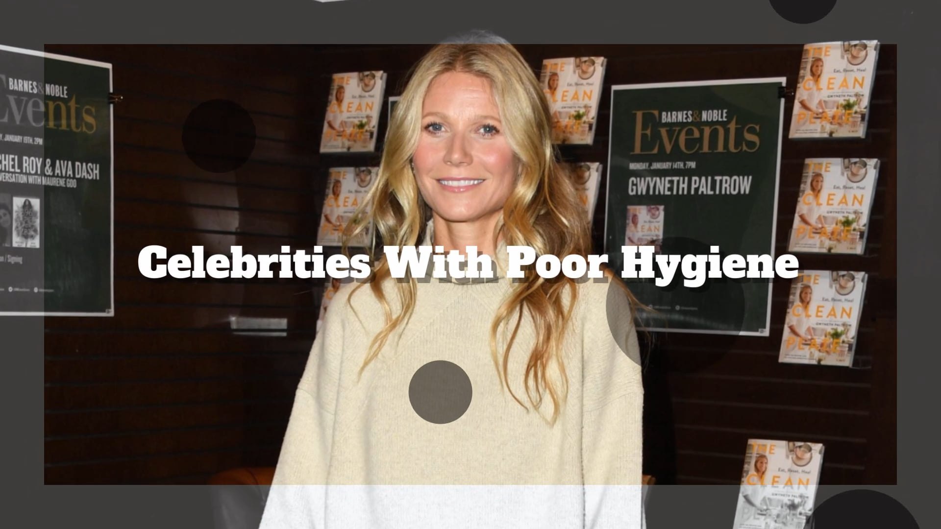 These Celebrities Have Poor Hygiene