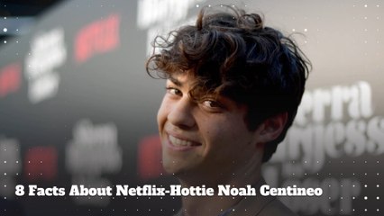 8 Facts About Netflix Hottie Noah Centineo