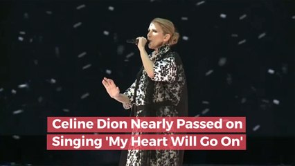 Céline Dion Admits She Nearly Passed On Singing "My Heart Will Go On"