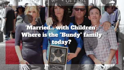 'Married... with Children': Where Is The "Bundy" Family Today?