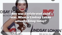 Lindsay Lohan: Where Is The Former Child Star Today?