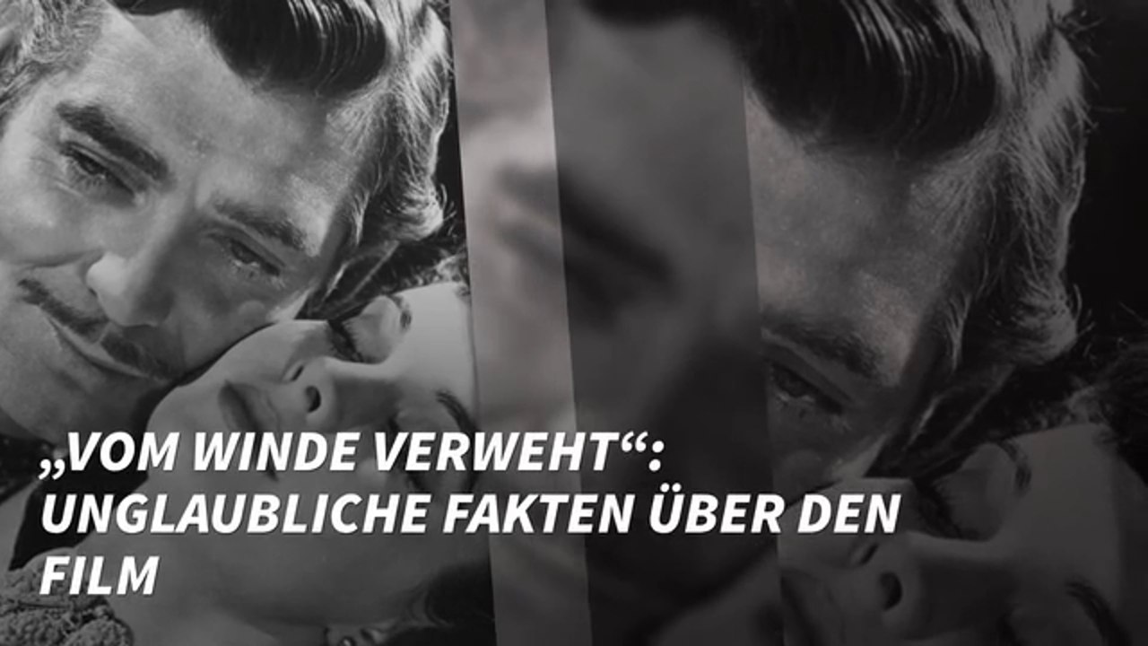 „Vom Winde verweht“: Unglaubliche Fakten über den Film