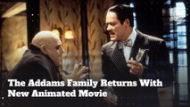 The Addams Family Returns With New Animated Movie