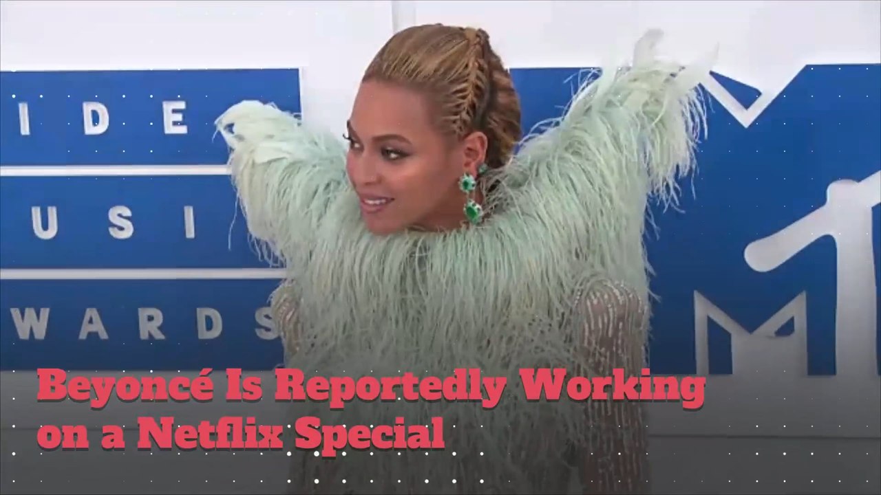 Beyoncé Is Reportedly Working on a Netflix Special