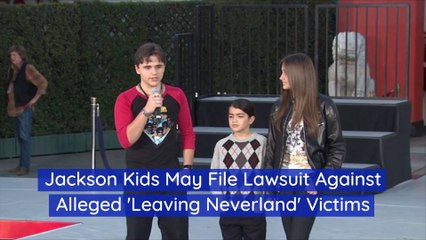 Michael Jackson's Kids Might File Lawsuit Against Alleged 'Leaving Neverland' Victims