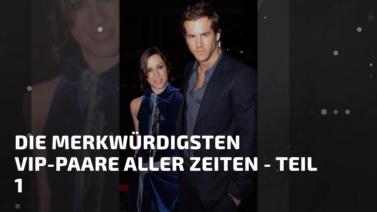 Die merkwürdigsten VIP-Paare aller Zeiten - Teil 1