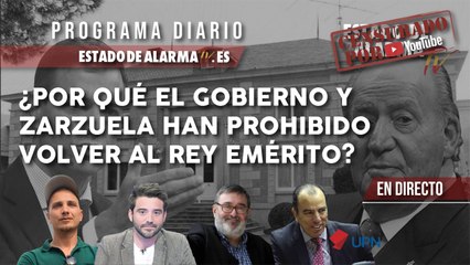 EN DIRECTO: ¿Por qué el GOBIERNO y ZARZUELA han PROHIBIDO VOLVER al REY EMÉRITO?