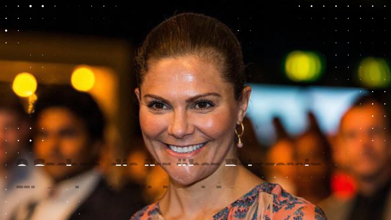 9 Sachen, die ihr über Prinzessin Victoria vielleicht nicht mehr wusstet