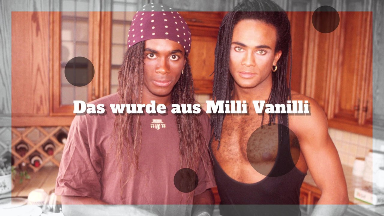 Das wurde aus Milli Vanilli