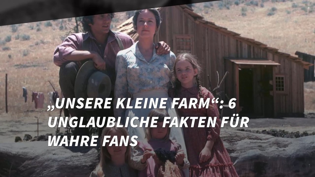 „Unsere kleine Farm“: Unglaubliche Fakten für wahre Fans