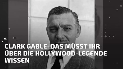 Clark Gable: Das müsst ihr über die Hollywood-Legende wissen