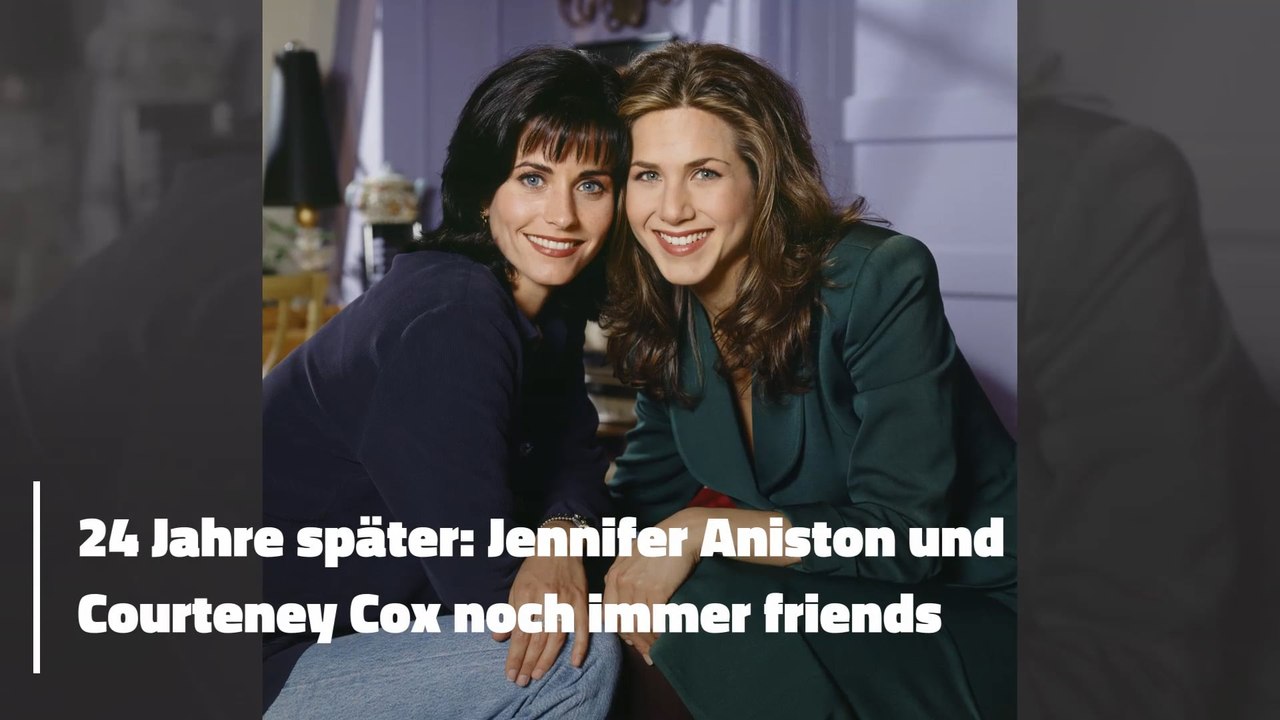 24 Jahre später: Jennifer Aniston und Courteney Cox immer noch friends