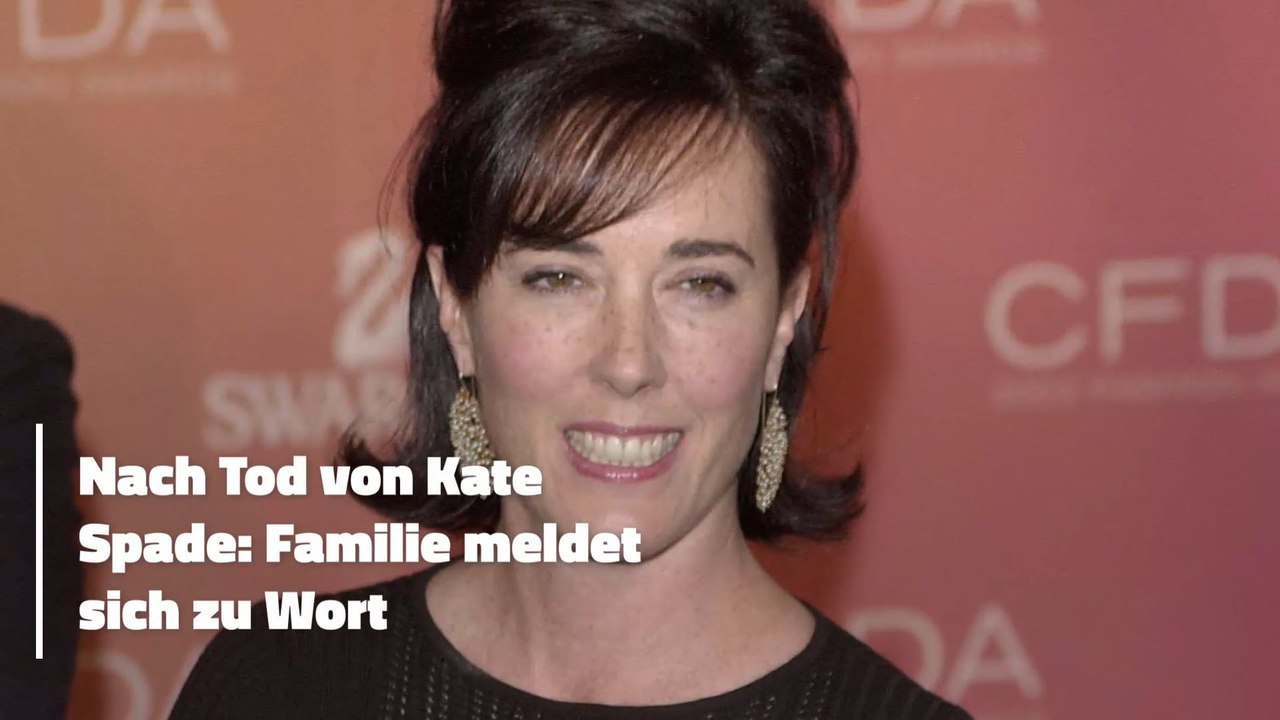 Nach Tod von Kate Spade (†55): Familie meldet sich zu Wort