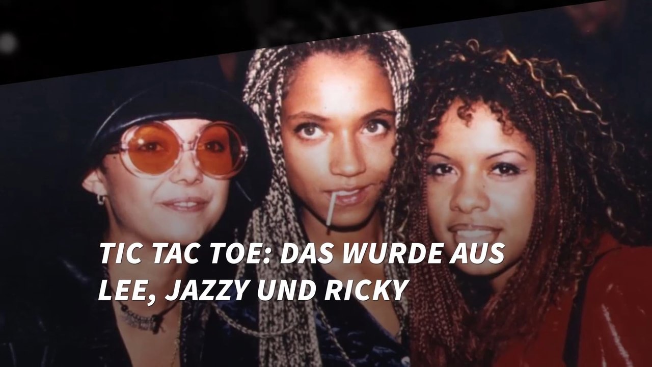 Tic Tac Toe: Das wurde aus Lee, Jazzy und Ricky