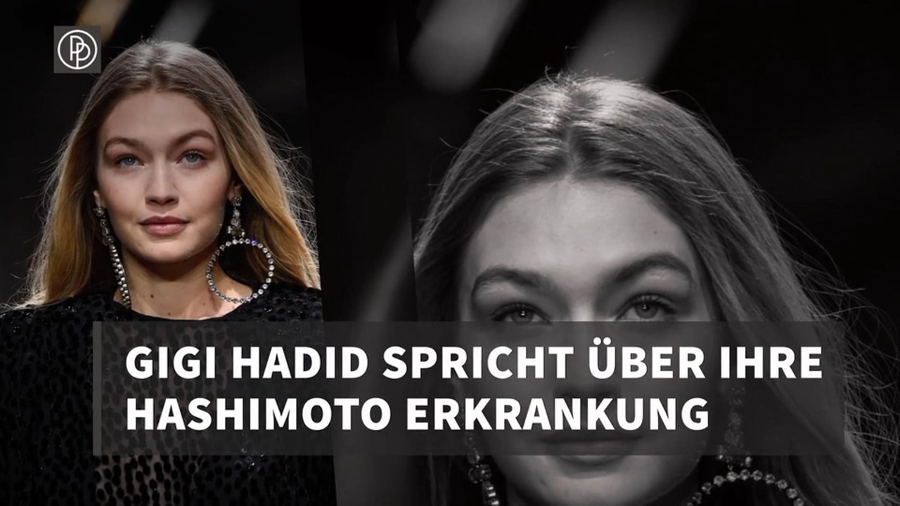 Gigi Hadid spricht über ihre Hashimoto-Erkrankung