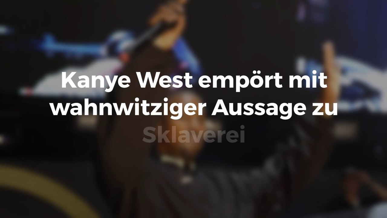 Kanye West empört mit wahnwitziger Aussage zu Sklaverei