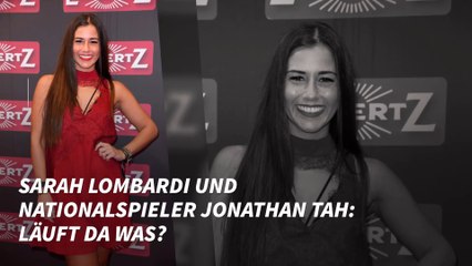Sarah Lombardi und Nationalspieler Jonathan Tah: Läuft da was?