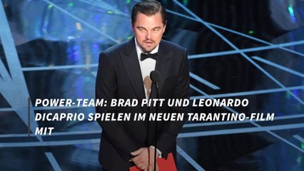 Power-Team: Brad Pitt und Leonardo DiCaprio spielen im neuen Tarantino-Film mit