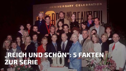 „Reich und Schön“: 5 Fakten zur Serie