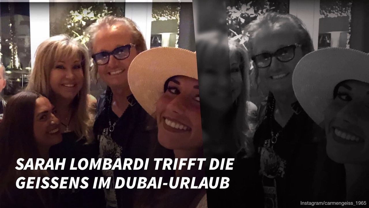 Sarah Lombardi trifft die Geissens im Dubai-Urlaub