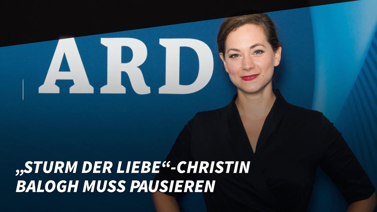 „Sturm der Liebe“-Christin Balogh muss pausieren