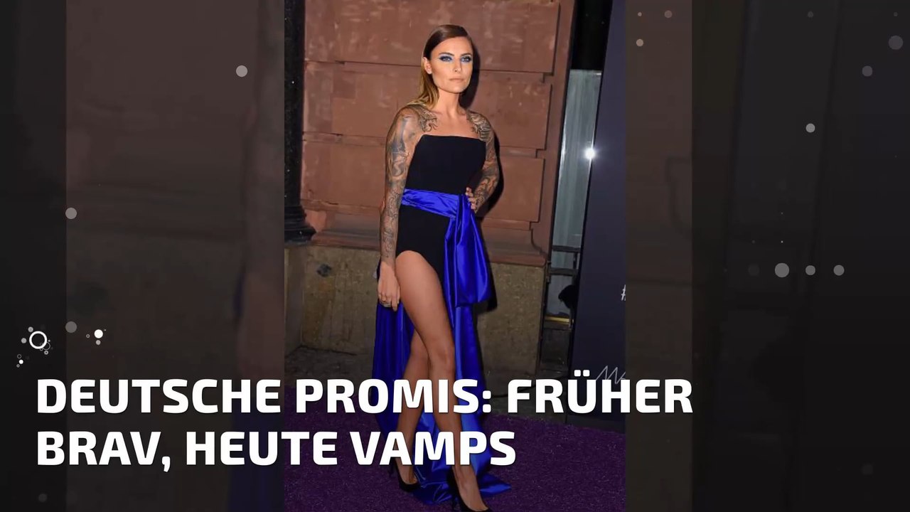 Deutsche Promis: Früher brav, heute Vamps