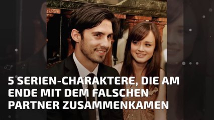 5 Serien-Charaktere, die am Ende mit dem falschen Partner zusammenkamen